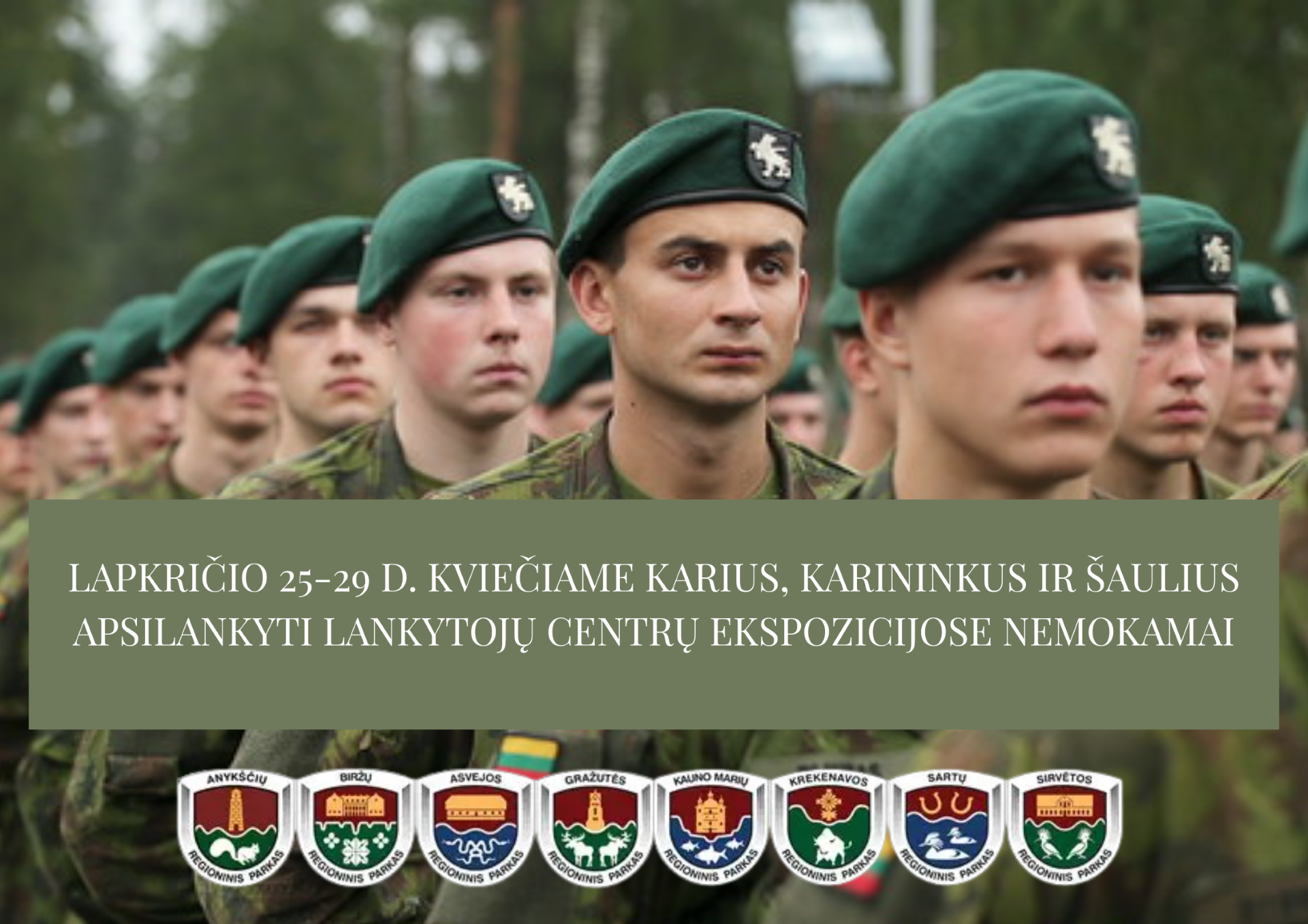 Lapkričio 25-29 d. kviečiame karius, karininkus ir šaulius apsilankyti lankytojų centro ekspozicijoje nemokamai